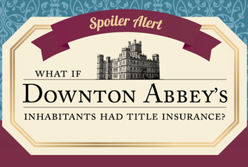 title insurance, downton abbey title